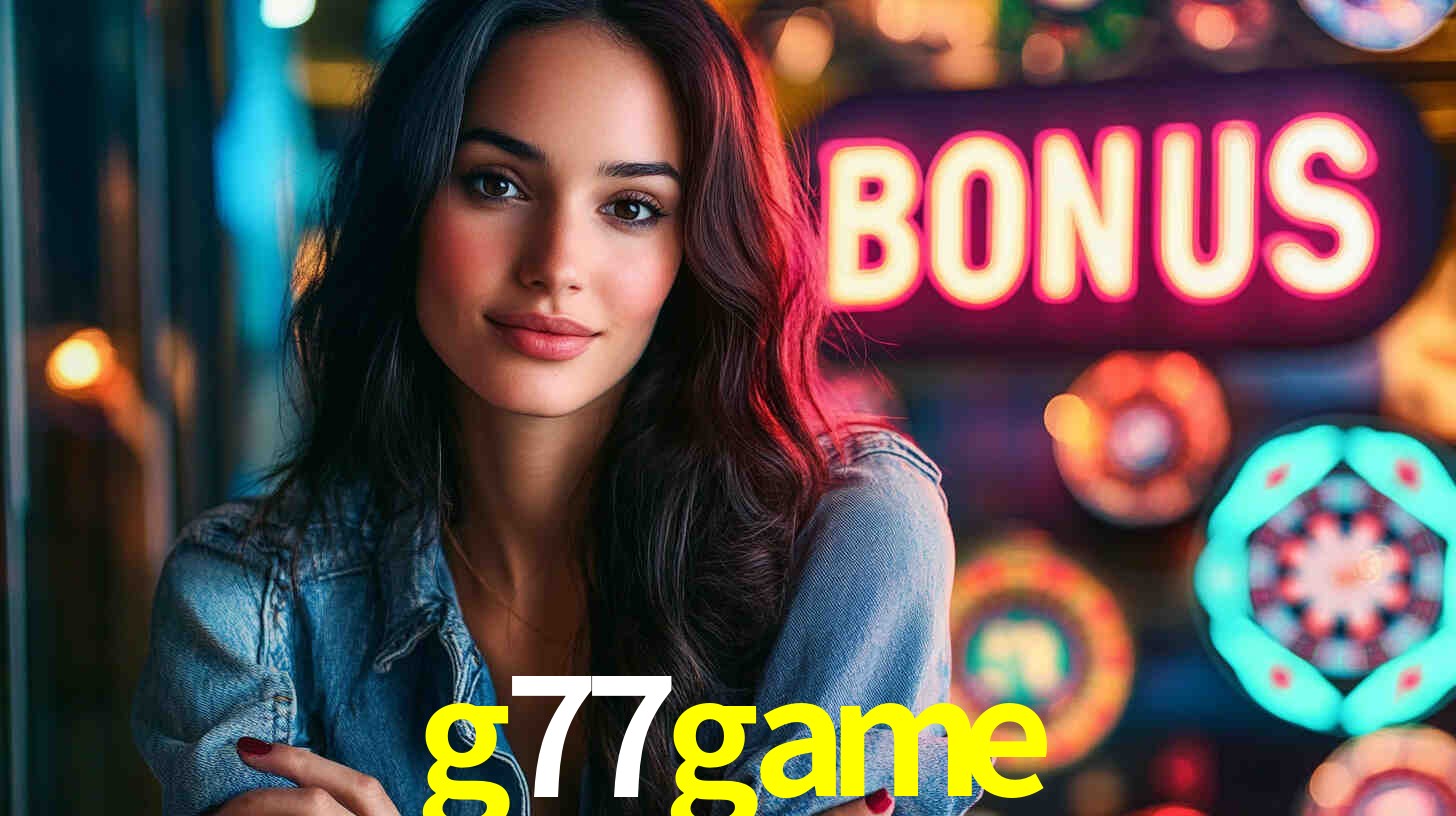 Welcome Bonus g77game